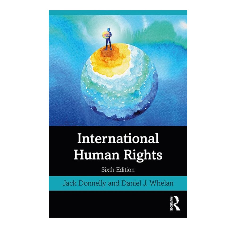 Donnelly, International Human Rights, 9780367217853, Taylor & Francis Group, 6th, Political Science, Books